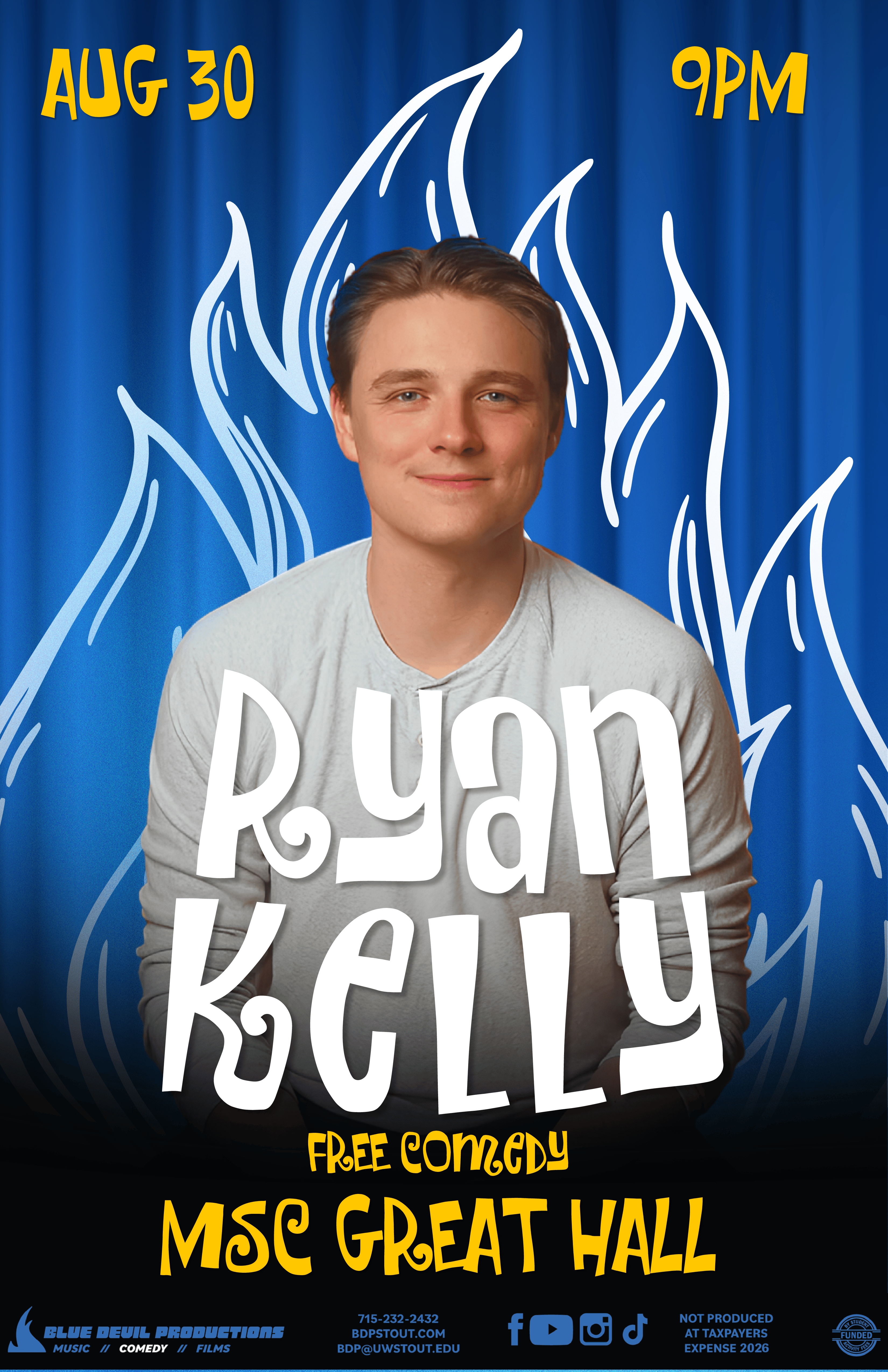 Poster for Ryan Kelly.  It will be on Sunday, August 30th at 9 PM in the MSC Great Hall!